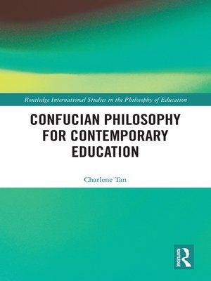 cover image of Confucian Philosophy for Contemporary Education